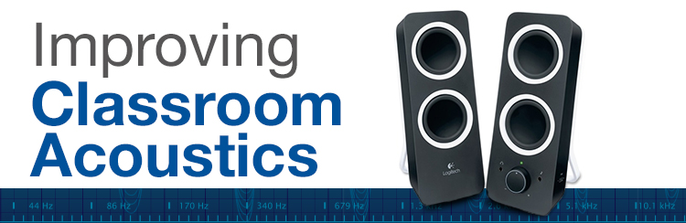 Improving Classroom Acoutics